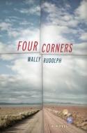 Four Corners di Wally Rudolph edito da SOFT SKULL PR