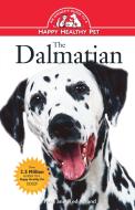 The Dalmatian: An Owner's Guide to a Happy Healthy Pet di Patti Strand, Rod Strand edito da HOWELL BOOKS INC