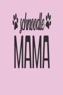 Schnoodle Mama: Funny Blank Lined Journal for Schnoodle Dog Owners di Stephanie Paige edito da LIGHTNING SOURCE INC