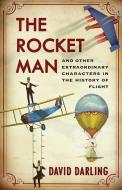 Rocket Man di David Darling edito da Oneworld Publications