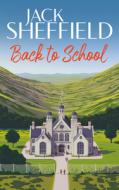 Back To School di Jack Sheffield edito da Transworld Publishers Ltd