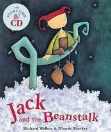Jack and the Beanstalk [With CD (Audio)] di Richard Walker edito da Barefoot Books