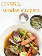 All-Time Best Sunday Suppers di America's Test Kitchen edito da America's Test Kitchen