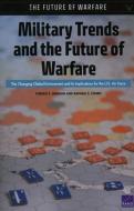 Military Trends And The Futurepb di Forrest E. Morgan, Raphael S. Cohen edito da Rand Corporation