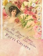 The Ultimate Victorian Christmas Book Large Print Edition di Patti Chiappa edito da Createspace Independent Publishing Platform