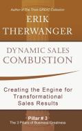 Dynamic Sales Combustion di Erik Therwanger edito da Balboa Press