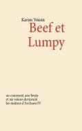 Beef et Lumpy di Karim Voisin edito da Books on Demand