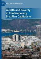 Wealth And Poverty In Contemporary Brazilian Capitalism edito da Springer Nature Switzerland AG