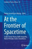 At the Frontier of Spacetime edito da Springer International Publishing