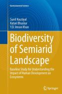Biodiversity of Semiarid Landscape di Katari Bhaskar, Y. D. Imran Khan, Sunil Nautiyal edito da Springer International Publishing