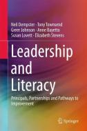 Leadership and Literacy di Anne Bayetto, Neil Dempster, Greer Johnson, Susan Lovett, Elizabeth Stevens, Tony Townsend edito da Springer International Publishing