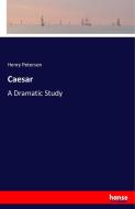Caesar di Henry Peterson edito da hansebooks