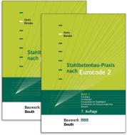 Stahlbetonbau-Praxis nach Eurocode 2 di Michél Bender, Alfons Goris edito da Beuth Verlag