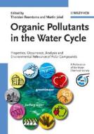 Organic Pollutants in the Water Cycle edito da Wiley VCH Verlag GmbH