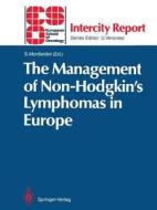 The Management of Non-Hodgkin's Lymphomas in Europe edito da Springer Berlin Heidelberg