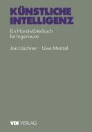 Künstliche Intelligenz di J. Löschner, U. Menzel edito da Springer Berlin Heidelberg