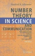 Number Theory in Science and Communication di Manfred Schroeder edito da Springer-Verlag GmbH