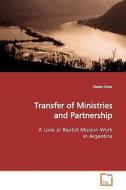 Transfer of Ministries and Partnership di Steven Estes edito da VDM Verlag