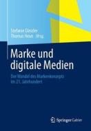 Marke und digitale Medien edito da Gabler, Betriebswirt.-Vlg