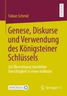 Genese, Diskurse und Verwendung des Königsteiner Schlüssels di Fabian Schmid edito da Springer-Verlag GmbH