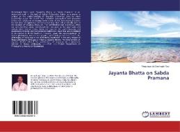 Jayanta Bhatta on Sabda Pramana di Regulagadda Seshagiri Rao edito da LAP Lambert Academic Publishing