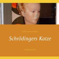 Schrödingers Katze di Andreas Niederau-Kaiser edito da Books on Demand