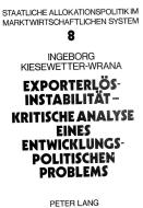 Exporterlösinstabilität di Ingeborg Kiesewetter-Wrana edito da Lang, Peter GmbH