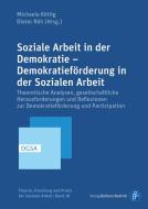 Soziale Arbeit in der Demokratie - Demokratieförderung in der Sozialen Arbeit edito da Budrich