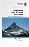 Alpine Touren Matterhorn / Weisshorn / Dent Blanche edito da SAC