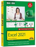 Excel 2021 Bild für Bild erklärt - di Ignatz Schels edito da Markt+Technik Verlag