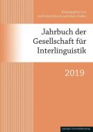 Jahrbuch der Gesellschaft für Interlinguistik 2019 edito da Leipziger Universitätsvlg