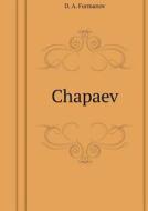 Chapaev di D a Furmanov edito da Book On Demand Ltd.