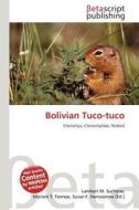 Bolivian Tuco-Tuco edito da Betascript Publishing