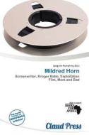 Mildred Horn edito da Claud Press