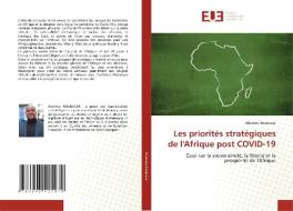 Les priorités stratégiques de l'Afrique post COVID-19 di Adamou Boubacar edito da Éditions universitaires européennes