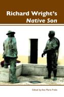 Richard Wright S "Native Son" edito da BRILL ACADEMIC PUB