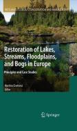 Restoration of Lakes, Streams, Floodplains, and Bogs in Europe edito da Springer Netherlands