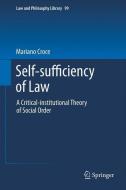 Self-sufficiency of Law di Mariano Croce edito da Springer-Verlag GmbH