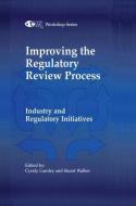 Improving the Regulatory Review Process edito da Springer Netherlands