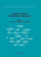 Long-Term Changes in Coastal Benthic Communities: Proceedings of a Symposium, Held in Brussels, Belgium, December 9-12,1 edito da SPRINGER NATURE