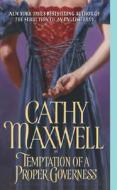 Temptation of a Proper Governess di Cathy Maxwell edito da Avon Books