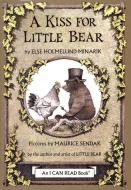 A Kiss for Little Bear di Else Holmelund Minarik edito da HarperCollins