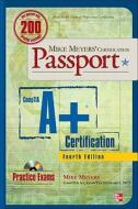 Mike Meyers' Comptia A+ Certification Passport di Michael Meyers edito da Mcgraw-hill Education - Europe