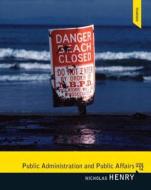 Public Administration and Public Affairs Plus Mysearchlab with Etext -- Access Card Package di D. J. Henry edito da Pearson
