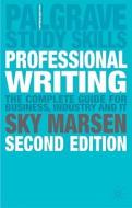 Professional Writing di Sky Marsen edito da Palgrave Macmillan