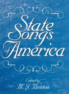 State Songs of America di Michael J. Bristow edito da Greenwood Press