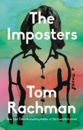 The Imposters di Tom Rachman edito da BACK BAY BOOKS