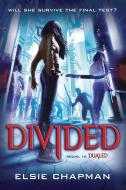 Divided (Dualed Sequel) di Elsie Chapman edito da EMBER