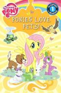 Ponies Love Pets! di Emily C. Hughes edito da TURTLEBACK BOOKS