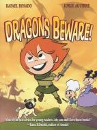 Dragons Beware! di Jorge Aguirre edito da TURTLEBACK BOOKS